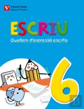 Escriu. Quadern D'Expressio Escrita 6 Valencia