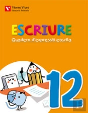 Escriure. Quadern D'Expressio Escrita 12 Balears