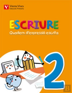 Bertrand.pt - Escriure. Quadern D'Expressio Escrita 2 Balears