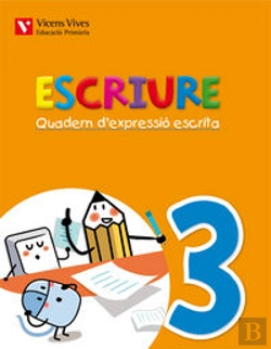 Bertrand.pt - Escriure. Quadern D'Expressio Escrita 3 Balears