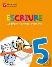 Escriure. Quadern D'Expressio Escrita 5 Balears