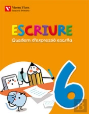 Escriure. Quadern D'Expressio Escrita 6 Balears