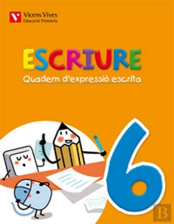 Bertrand.pt - Escriure. Quadern D'Expressio Escrita 6 Balears