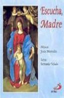 Escucha, Madre