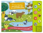Escucha Y Descubre. Animales En La Naturaleza