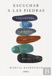 Escuchar A Las Piedras