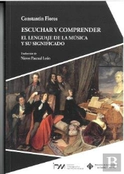 Escuchar Y Comprender El Lenguaje De La Musica Y Su Signifi