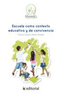 Escuela Como Contexto Educativo Y De Convivencia