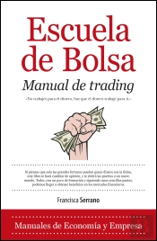 Escuela De Bolsa. Manual De Trading