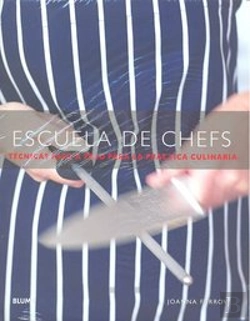 Bertrand.pt - Escuela De Chefs Tecnicas Paso A Paso Para Practica Culinari