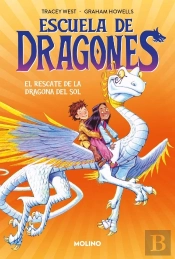 Escuela De Dragones 2 - El Rescate De La Dragona Del Sol