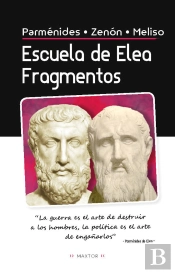 Escuela De Elea. Fragmentos