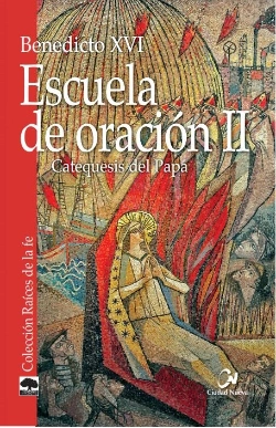 Bertrand.pt - Escuela De Oración Ii. Catequesis Del Papa