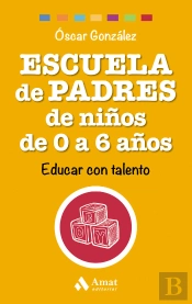 Escuela De Padres De Niños De 0 A 6 Años
