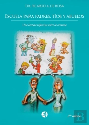 Escuela Para Padres, Tíos Y Abuelos