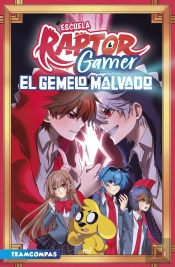 Escuela Raptorgamer 2: El Gemelo Malvado