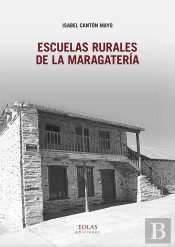 Escuelas Rurales De La Maragatería