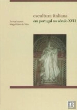 Bertrand.pt - Escultura Italiana em Portugal no Século XVII