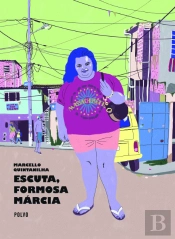 Escuta, Formosa Márcia