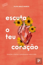Escuta o Teu Coração