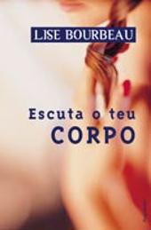 Escuta o teu Corpo