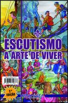 Escutismo - A Arte de Viver