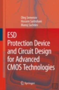Bertrand.pt - Esd Protection Device And Circuit Design For Advanced Cmos Technologies