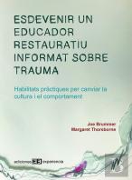 Esdevenir Un Educador Restauratiu Informat Sobre Trauma