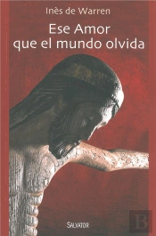 Ese Amor Que El Mundo Olvida