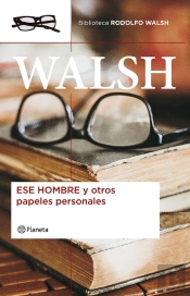 Ese Hombre Y Otros Papeles Personales