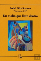 Ese Violín Que Llevo Dentro