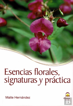 Bertrand.pt - Esencias Florales, Signaturas Y Práctica