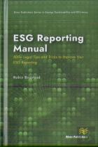 Esg Reporting Manual: 500+ Legal Tips And Tricks To Improve Your Esg Reporting