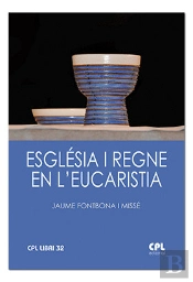 Església I Regne En L'Eucaristia