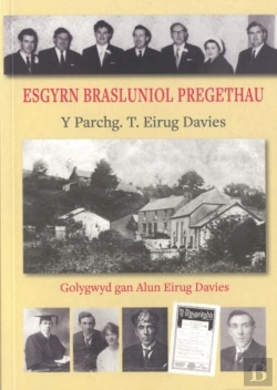 Bertrand.pt - Esgyrn Brasluniol Pregethau Y Parchg. T. Eirug Davies (1892-1951)