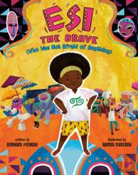 Esi The Brave (Who Was Not Afraid Of Anything)