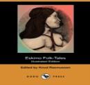 Eskimo Folk-Tales (Illustrated Edition)