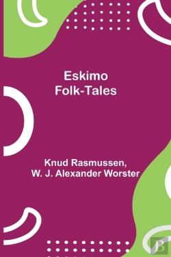 Bertrand.pt - Eskimo Folk-Tales