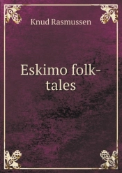 Eskimo Folk-Tales