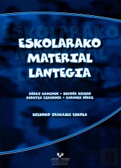Eskolarako Material Lantegia. Bilboko Irakasle Eskola