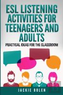 Esl Listening Activities For Teenagers And Adults