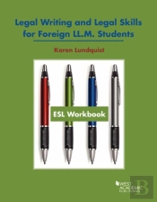 Esl Workbook, Legal Writing And Legal Skills For Foreign Ll.M. Students