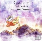 Esme The Curious Cat And The Great Sunrise Summit