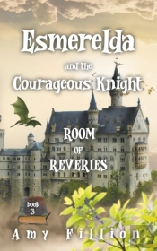 Esmerelda And The Courageous Knight