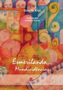 Esmerilando… Mundividências
