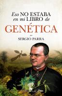 Eso No Estaba En Mi Libro De Genética