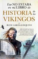 Eso No Estaba En Mi Libro De Historia De Los Vikingos