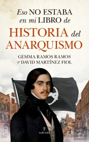 Eso No Estaba En Mi Libro De Historia Del Anarquismo