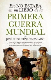 Eso No Estaba En Mi Libro De La Primera Guerra Mundial