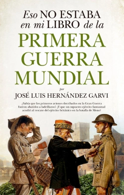 Bertrand.pt - Eso No Estaba En Mi Libro De La Primera Guerra Mundial